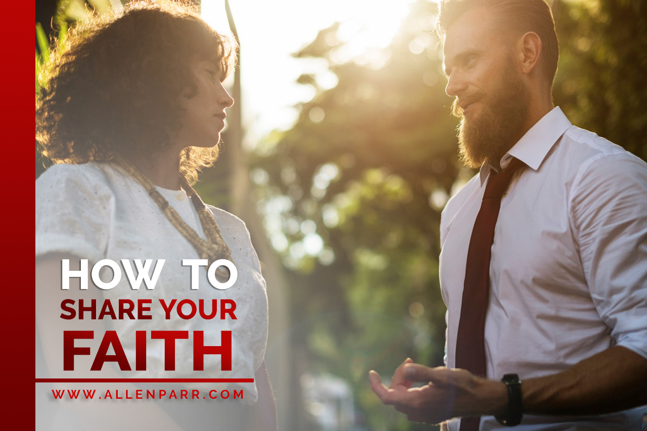 Read more about the article How to Share Your Faith