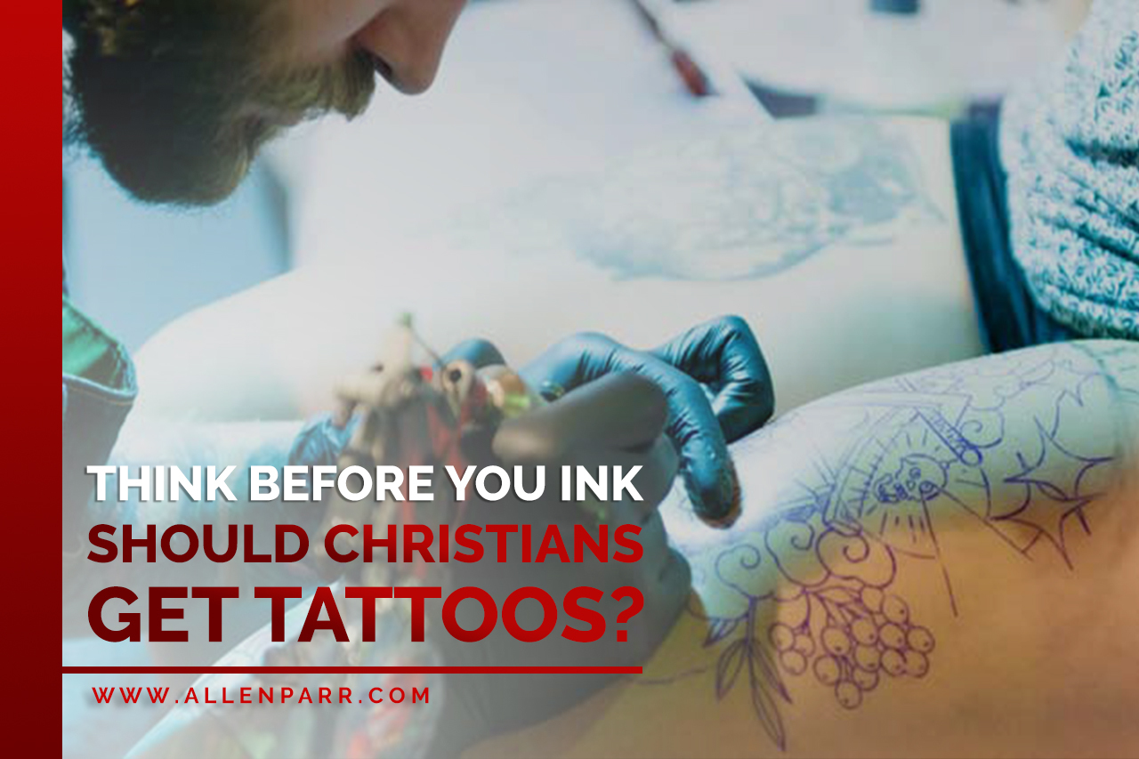 Read more about the article THINK BEFORE YOU INK: SHOULD CHRISTIANS GET TATTOOS?